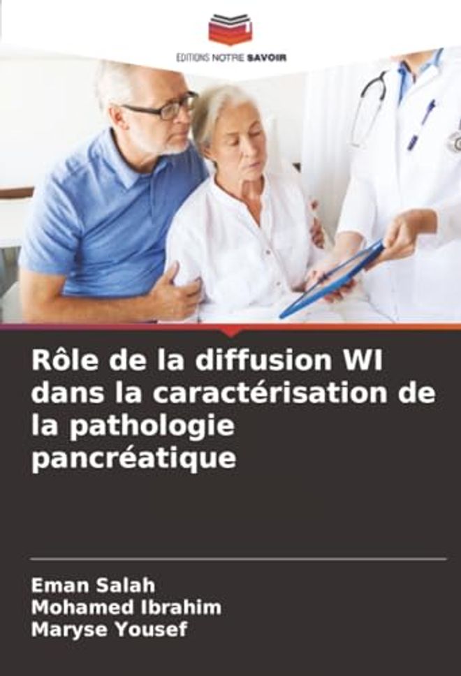 Rôle de la diffusion WI dans la caractérisation de la pathologie pancréatique